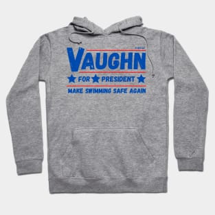 Jaws: Vaughn for President Hoodie